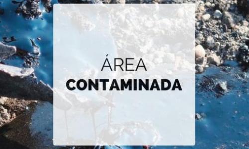 O que é uma área contaminada? Como identificar?